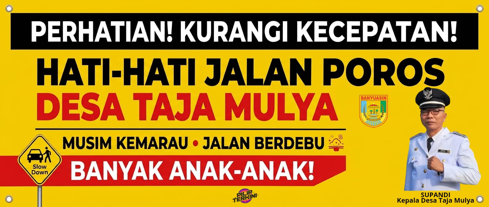 Musim Kemarau dan Padatnya Lalu Lintas, Pemdes Taja Mulya Imbau Pengendara Kurangi Kecepatan